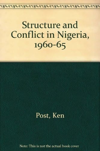 Structure and conflict in Nigeria, 1960-1966