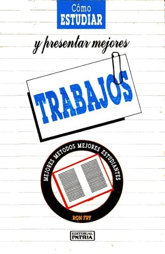 Como Estudiar y Presentar Mejores Trabajos