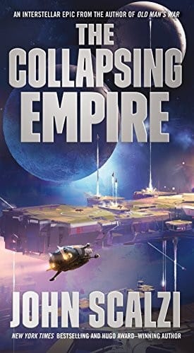 The Collapsing Empire (The Interdependency)