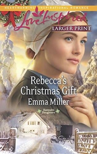 Rebecca's Christmas Gift (Hannah's Daughters)
