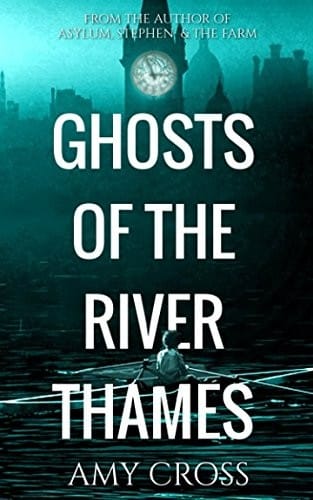 Ghosts of the River Thames (The Robinson Chronicles)