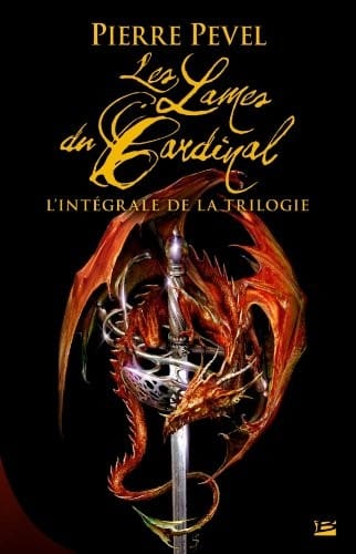 Les Lames du Cardinal : L'intégrale de la trilogie