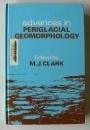 Advances in periglacial geomorphology