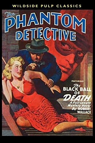 The Phantom Detective - The Black Ball of Death
