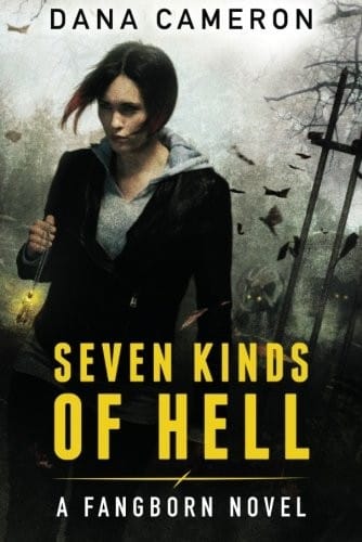 Seven Kinds of Hell (Fangborn)