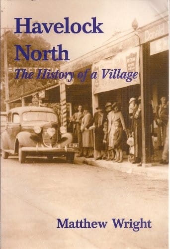 Havelock North: The History of a Village
