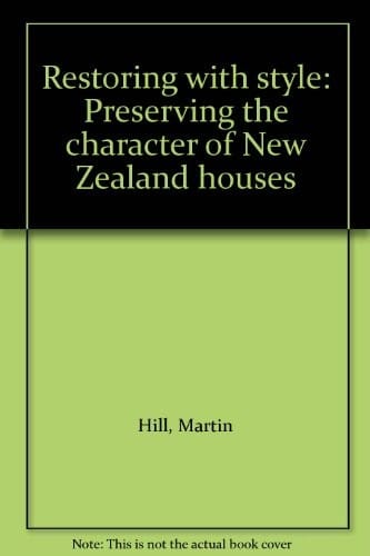 Restoring with style: Preserving the character of New Zealand houses