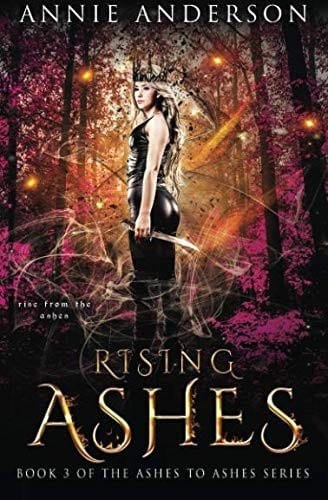 Rising Ashes (Ashes to Ashes) (Volume 3)