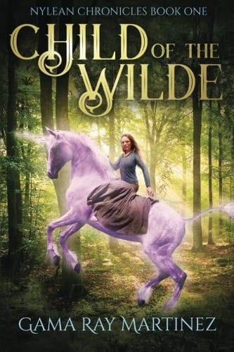 Child of the Wilde (Nylean Chronicles) (Volume 1)
