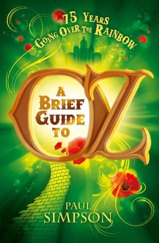 A Brief Guide to Oz (Going Over the Rainbow)