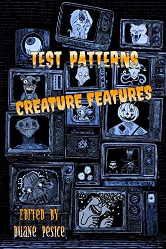 Test Patterns: Creature Features