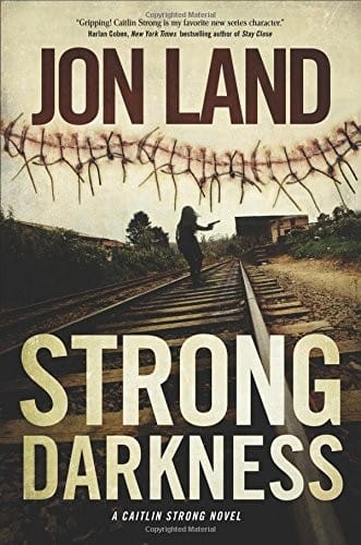 Strong Darkness: A Caitlin Strong Novel (Caitlin Strong Novels)