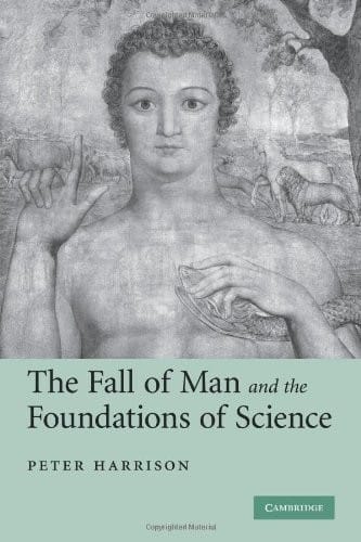 The Fall of Man and the Foundations of Science