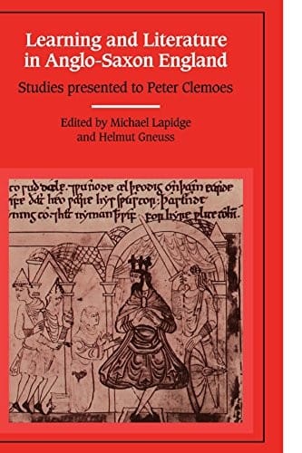 Learning and Literature in Anglo-Saxon England: Studies Presented to Peter Clemoes on the Occasion of his Sixty-Fifth Birthday