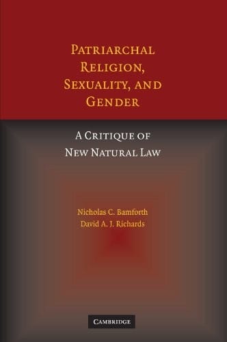 Patriarchal Religion, Sexuality, and Gender: A Critique of New Natural Law