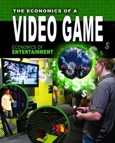 The Economics of a Video Game (Economics of Entertainment)