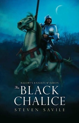 The Black Chalice (Malory's Knights of Albion Book 1)