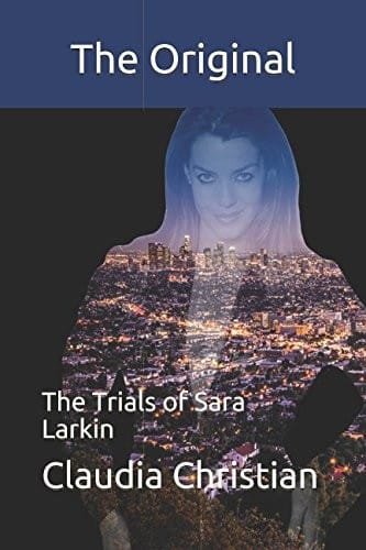 The Original: The Trials of Sara Larkin