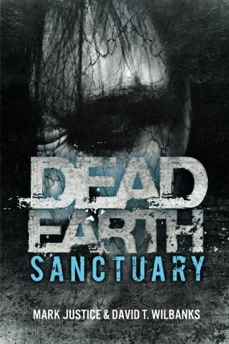 Dead Earth: Sanctuary (Volume 3)