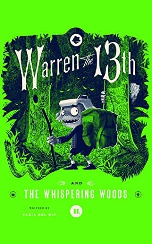 Warren the 13th and the Whispering Woods