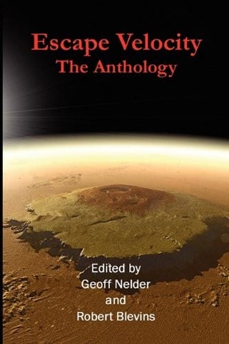 Escape Velocity: The Anthology