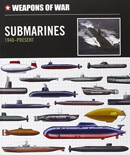 Weapons of War Submarines 1940-Present