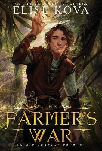 The Farmer's War (Golden Guard Trilogy)