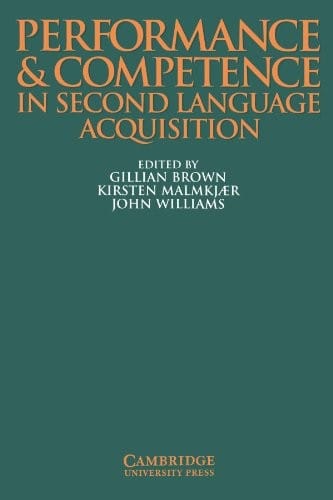 Performance and competence in second language acquisition