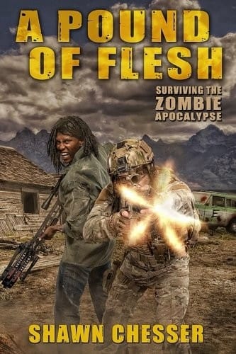 A Pound of Flesh: Surviving the Zombie Apocalypse (Volume 4)