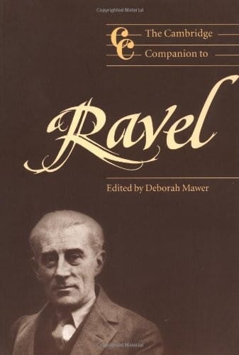 The Cambridge Companion to Ravel (Cambridge Companions to Music)