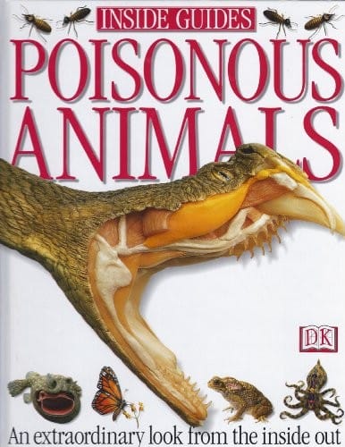 POISONOUS ANIMALS (Inside Guides.)