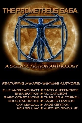 The Prometheus Saga: A Science Fiction Anthology
