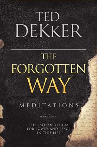 The Forgotten Way Meditations: The Path of Yeshua for Power and Peace in This Life