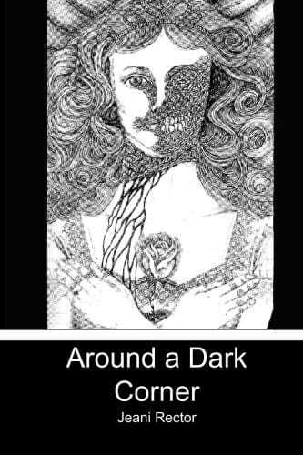 Around a Dark Corner