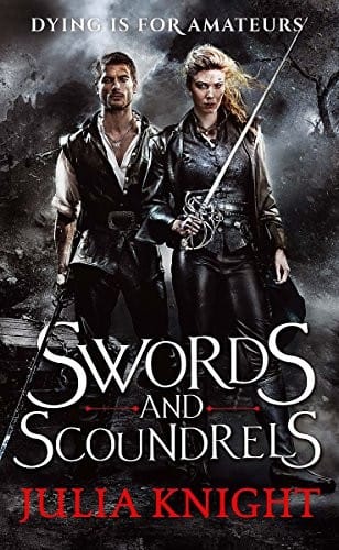 Swords and Scoundrels: The Duellists: Book One (Duellists Trilogy)