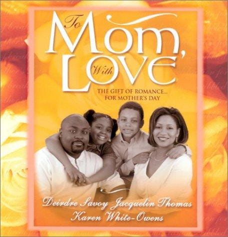 To Mom, With Love