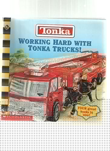 Working Hard with Tonka Trucks! (Tonka Truck series)
