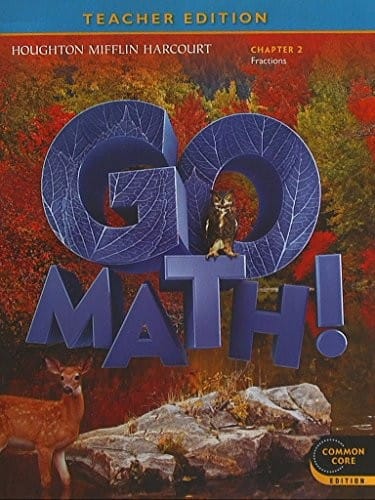 GO MATH! Grade 6 Chapter 2 Fractions, Teacher Edition, Common Core Edition, 9780547591773, 0547591772