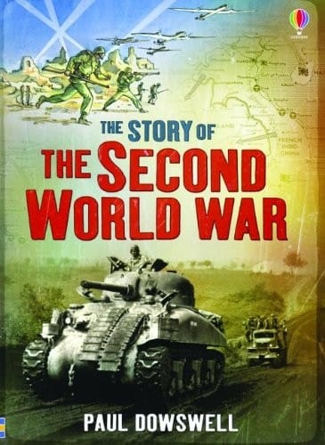 Story of the Second World War (See Inside Board Books)