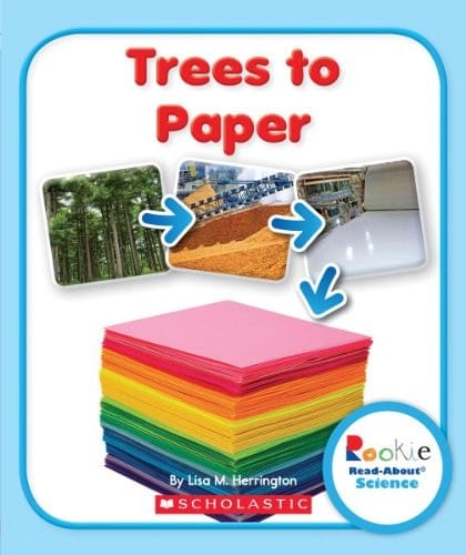 Trees to Paper (Rookie Read-About Science)