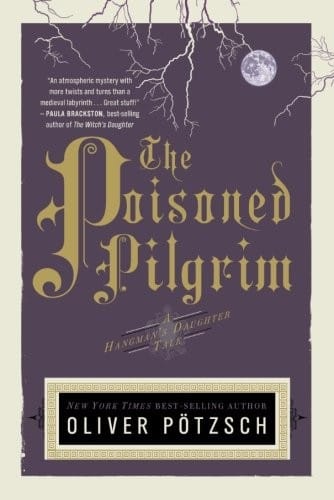 The Poisoned Pilgrim (US Edition) (A Hangman's Daughter Tale)