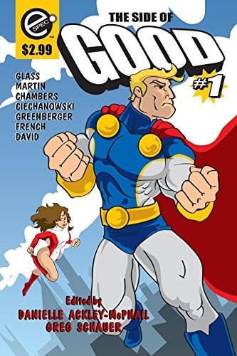 The Side of Good (The Super Series Book 1)