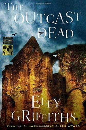 The Outcast Dead (Ruth Galloway Mysteries)