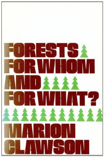 Forests for Whom and for What (Rff Press)
