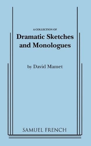 A collection of dramatic sketches and monologues