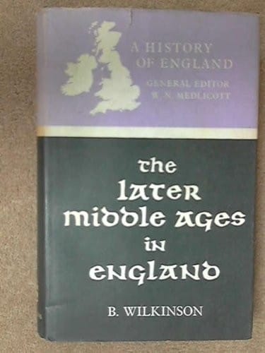 The later Middle Ages in England, 1216-1485