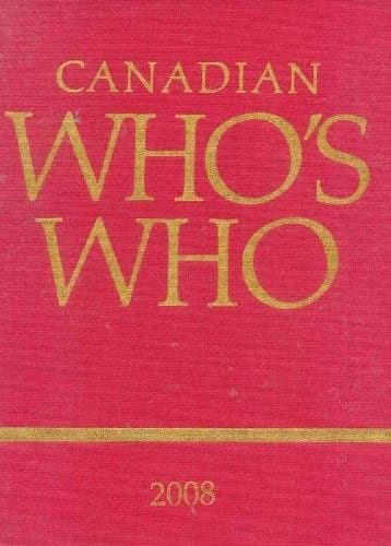 Canadian Who's Who 2008 - Book: Volume XLIII