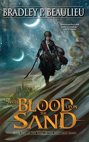 With Blood Upon the Sand (The Song of Shattered Sands)