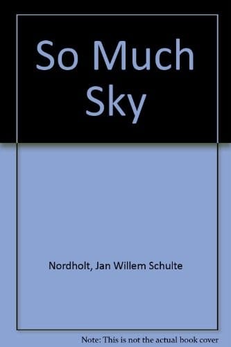 So much sky