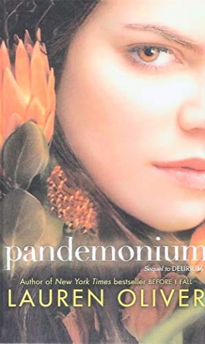 Pandemonium (Turtleback School & Library Binding Edition) (Delirium)
